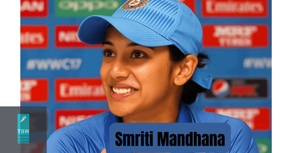 Smriti Mandhana Biography, Age, Height, Career, Net Worth
