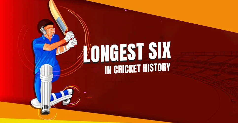 Top 6 Longest 6 In ICC History Till 2025
