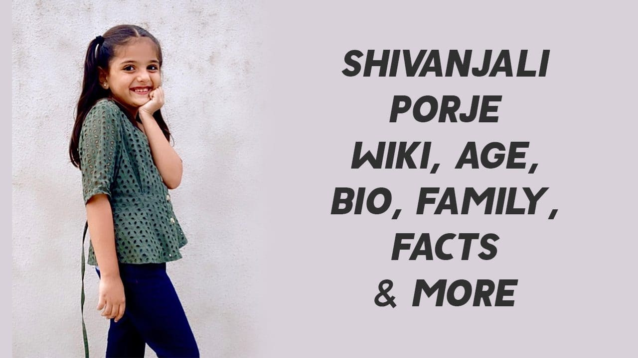 Child Actor Shivanjali Porje Biography, Age, Family, Facts