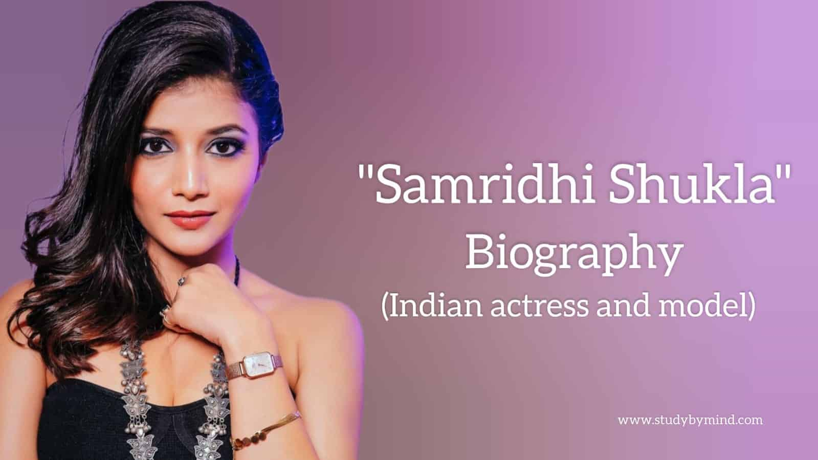 Samridhii Shukla Age, Biography, Boyfriend, Family, Films, Television Series In 2025