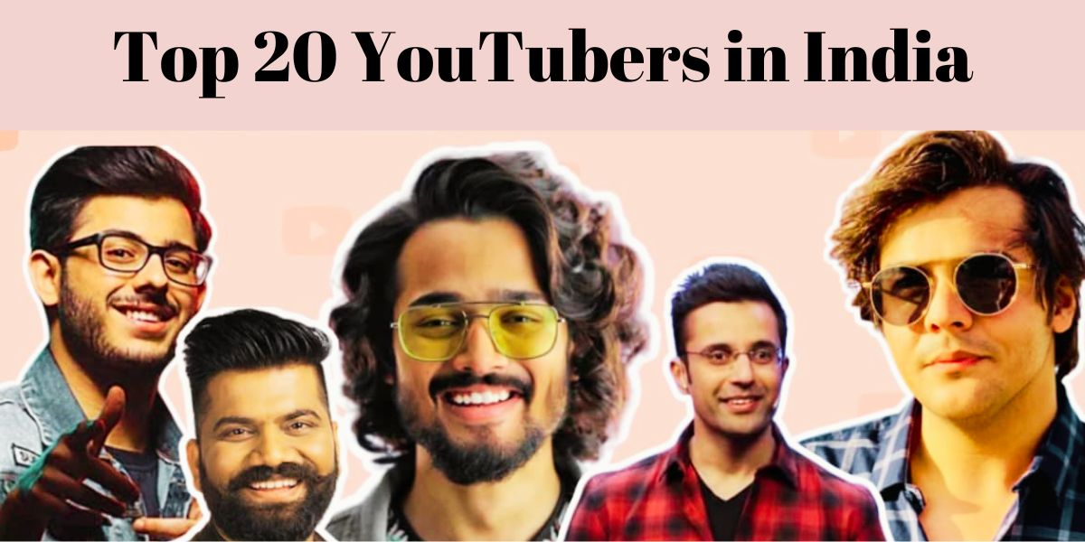 Top 20 Famous Indian YouTubers in 2025