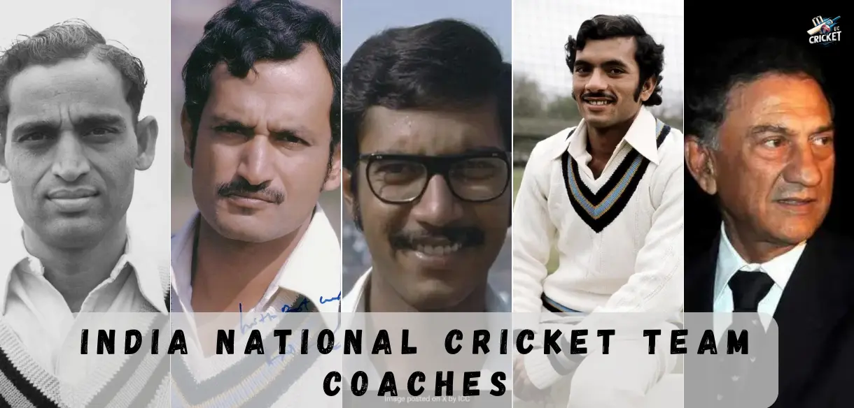 India National Cricket Team Coaches List | 1971–2025