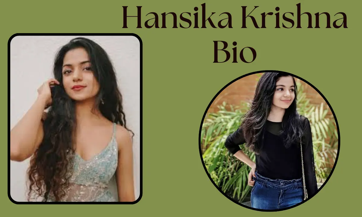 Hansika Krishna Age, Biography, Height, Education, Career, Net Worth In 2025