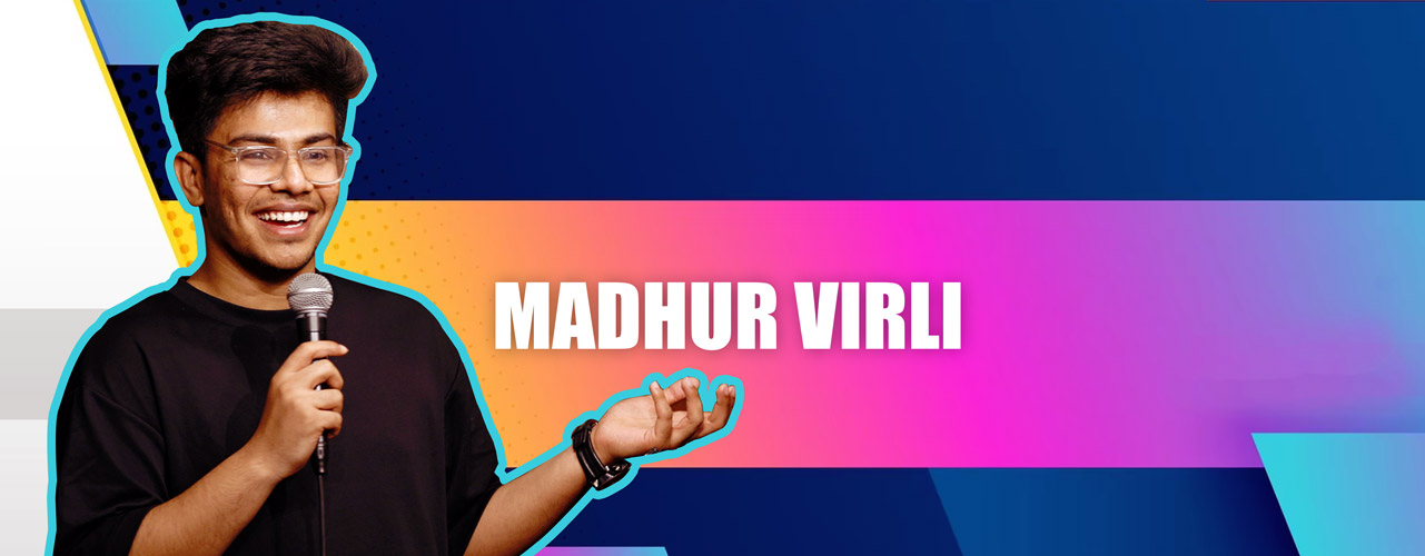 Madhur Virli Age,Biography, Comedy, Education, Family, Career, Net Worth In 2025