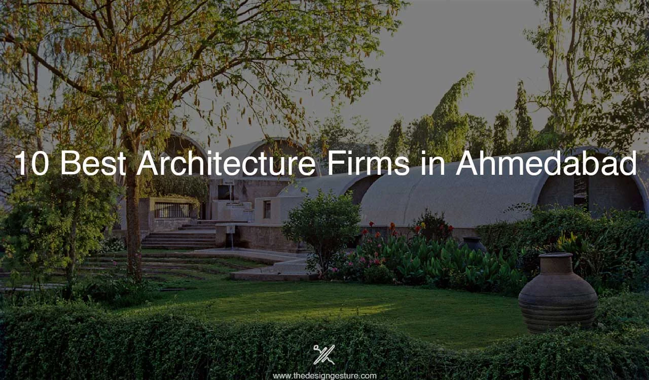 Top 10 Architecture Firms in Ahmedabad in 2025