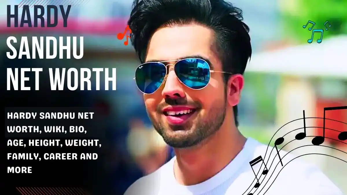 Hardy Sandhu Net Worth 8 December 2025