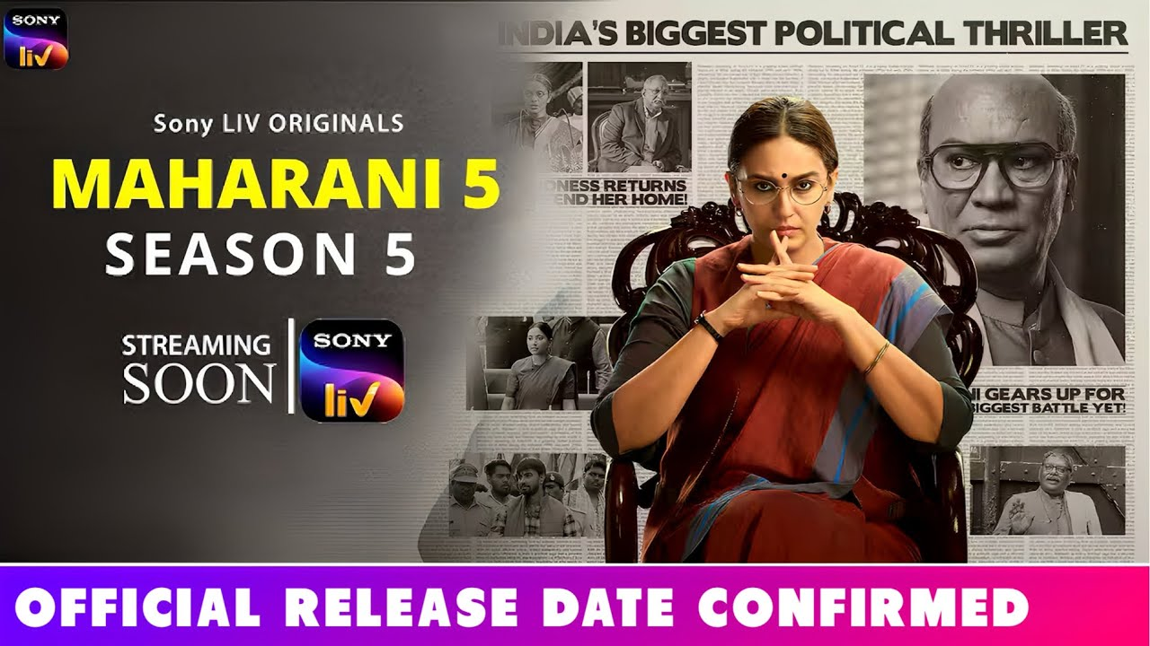 Know About Maharani Season 5 Release Date