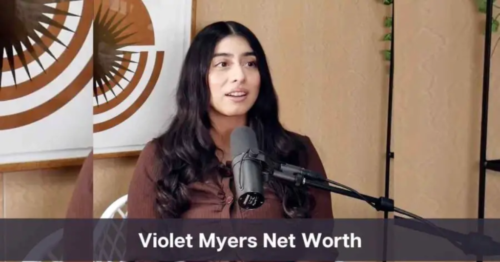 Violet Myers Net Worth in 2016