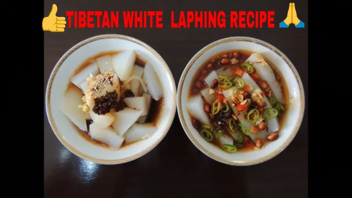 How To Make The Best Tibetan Laphing in 2026