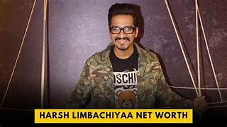 Harsh Limbachiyaa, Biography, Age, Career, Life Journey & Net Worth in 2026