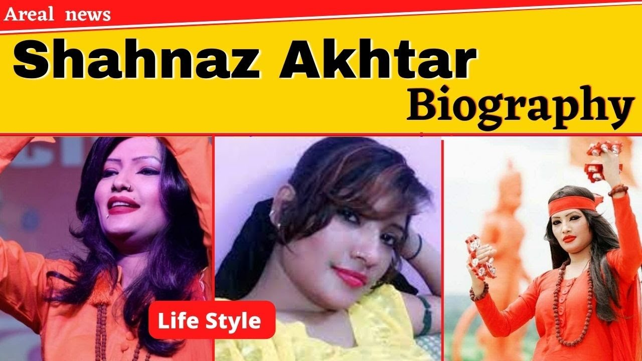 Shahnaz Akhtar Age, Lifestyle & Biography in 2026